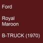 Preview: Ford, Royal Maroon, B-TRUCK (1970).